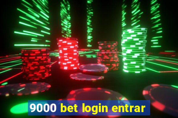 9000 bet login entrar